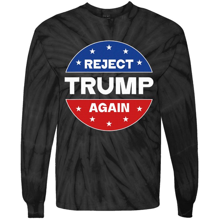 Reject Trump Again Election 2024 Tie-Dye Long Sleeve Shirt