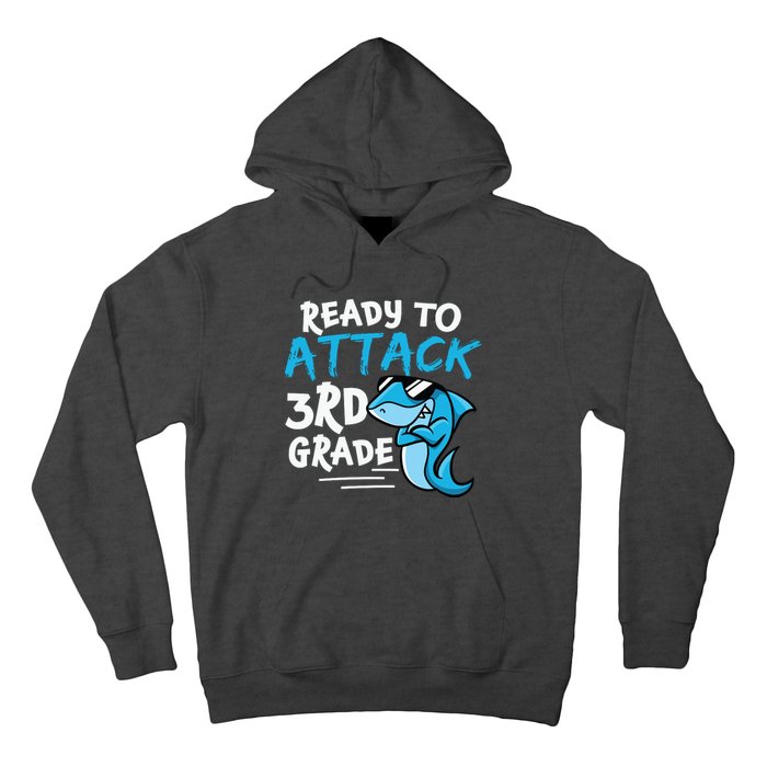 Ready To Attack 3rd Grade Back To School First Day Of School Hoodie