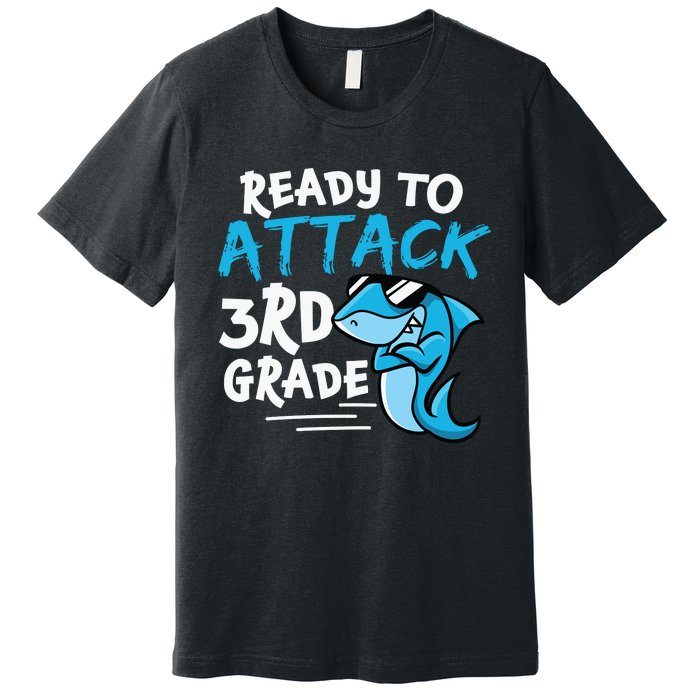 Ready To Attack 3rd Grade Back To School First Day Of School Premium T-Shirt