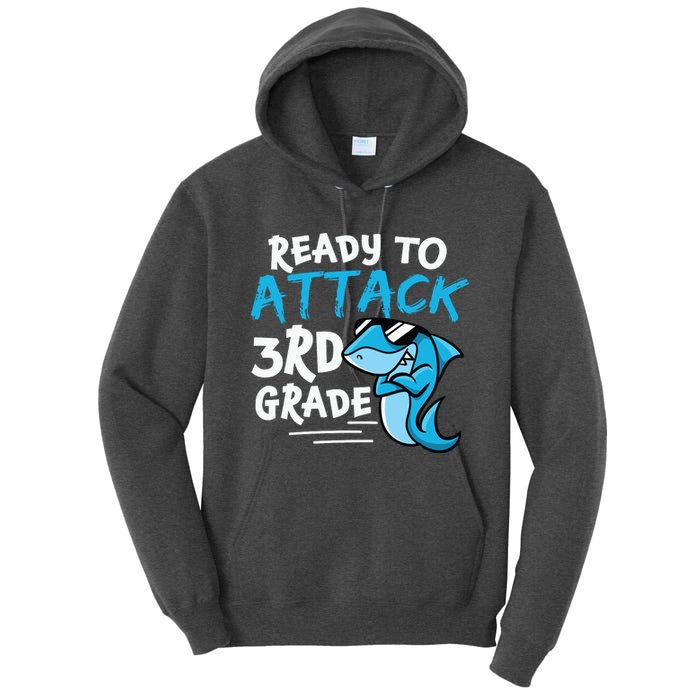 Ready To Attack 3rd Grade Back To School First Day Of School Tall Hoodie