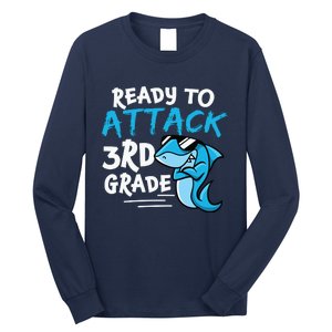 Ready To Attack 3rd Grade Back To School First Day Of School Long Sleeve Shirt