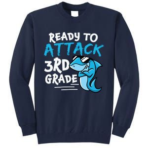 Ready To Attack 3rd Grade Back To School First Day Of School Tall Sweatshirt