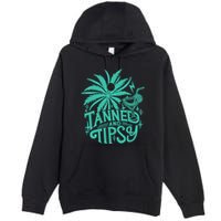 Retro Tanned And Tipsy Beach Summer Vacation Funny Premium Pullover Hoodie