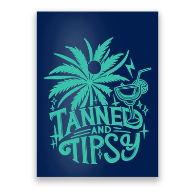 Retro Tanned And Tipsy Beach Summer Vacation Funny Poster