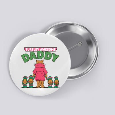 Retro Turtley Awesome Daddy Button
