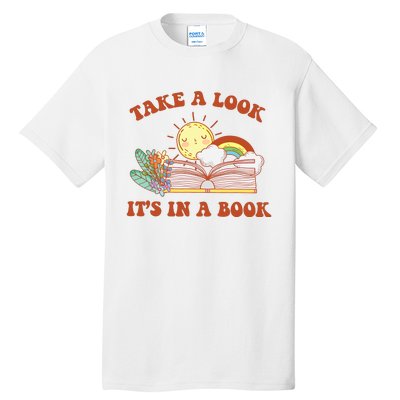 Retro Take A Look ItS In A Book Rainbow Book Lover Teacher Tall T-Shirt