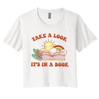 Retro Take A Look ItS In A Book Rainbow Book Lover Teacher Women's Crop Top Tee