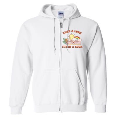 Retro Take A Look ItS In A Book Rainbow Book Lover Teacher Full Zip Hoodie