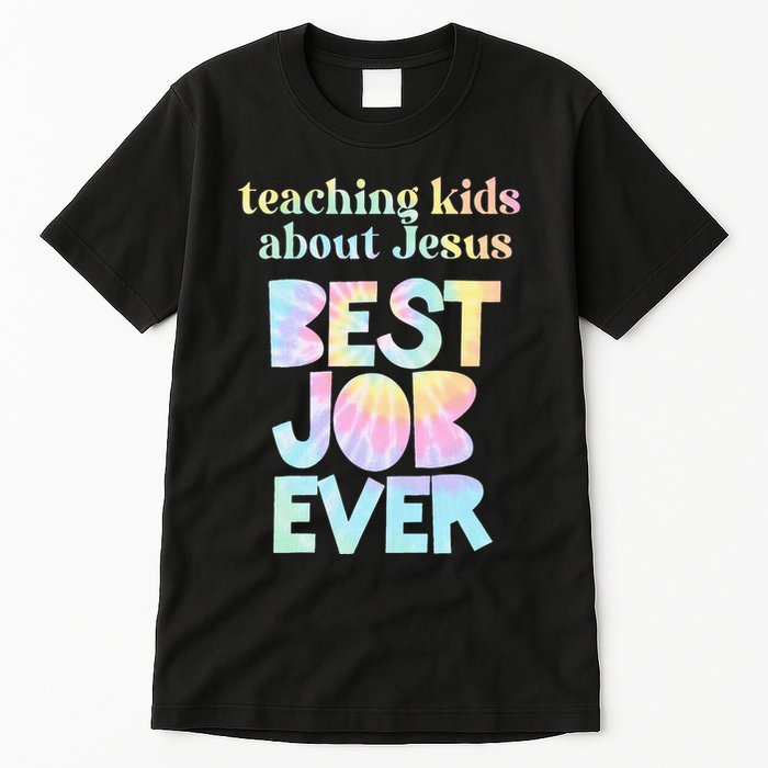 Retro Teaching About Jesus is the Best Job Ever Tie Dye Tall T-Shirt