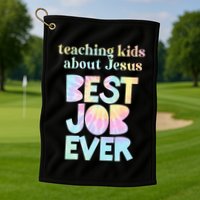 Retro Teaching About Jesus is the Best Job Ever Tie Dye Golf Towel