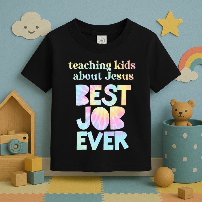 Retro Teaching About Jesus is the Best Job Ever Tie Dye Toddler T-Shirt