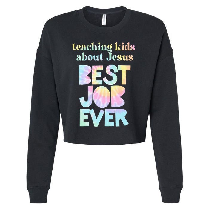 Retro Teaching About Jesus is the Best Job Ever Tie Dye Cropped Pullover Crew