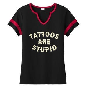 retro Tattoos Are Stupid Ladies Halftime Notch Neck Tee