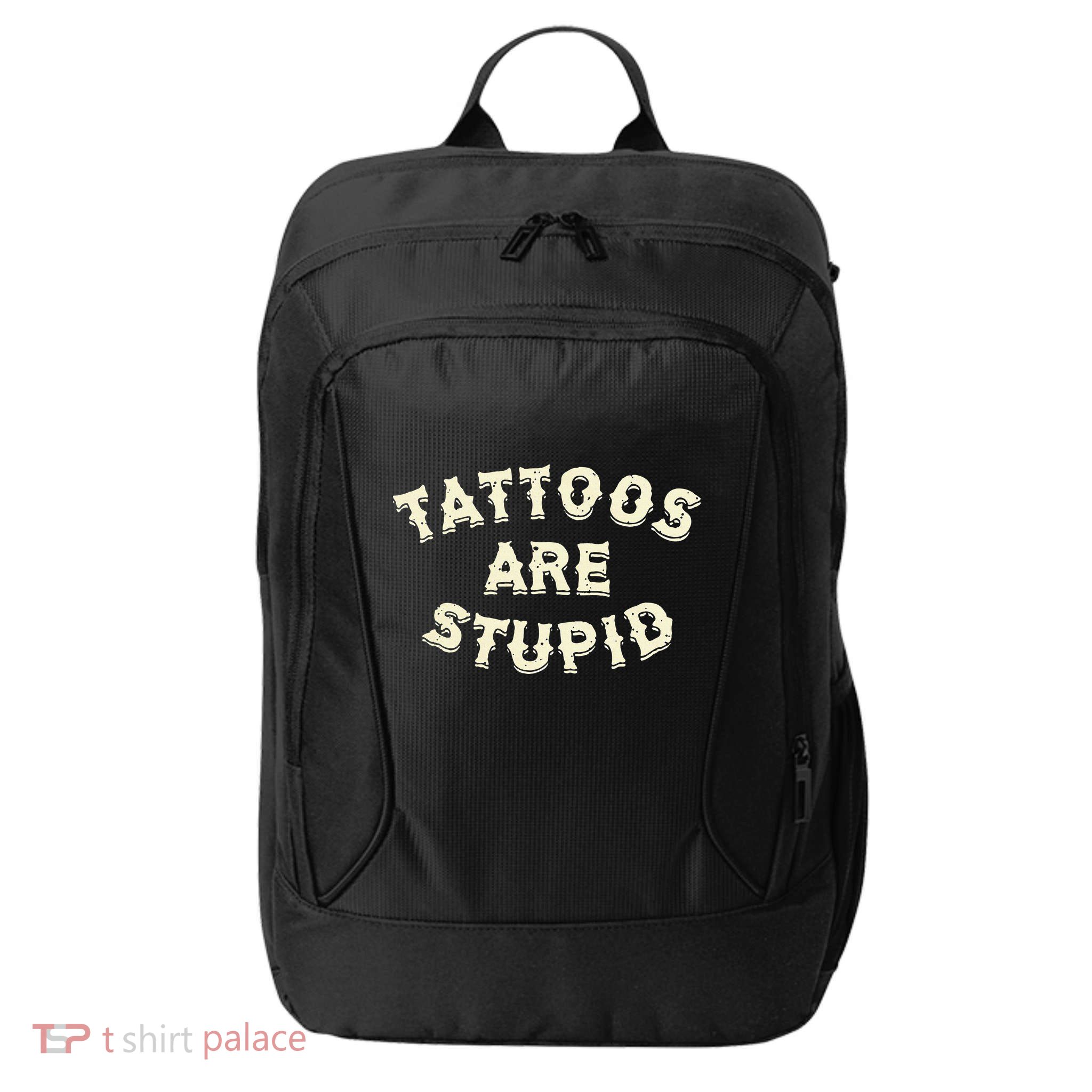 retro Tattoos Are Stupid City Backpack