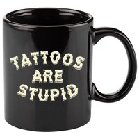 retro Tattoos Are Stupid 11oz C Handle Ceramic Mug