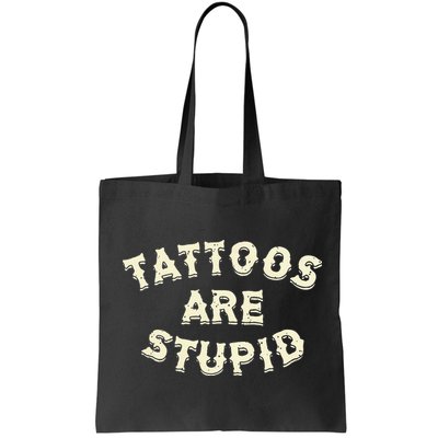 retro Tattoos Are Stupid Bag