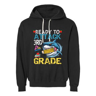 Ready To Attack 3rd Grade Funny Shark 3rd First Day School Garment-Dyed Fleece Hoodie