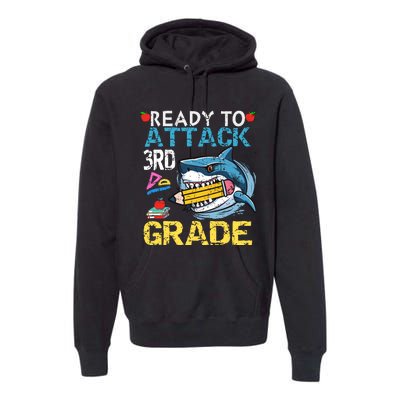 Ready To Attack 3rd Grade Funny Shark 3rd First Day School Premium Hoodie