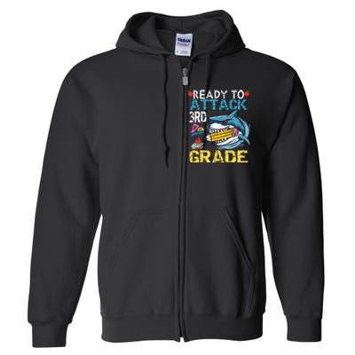 Ready To Attack 3rd Grade Funny Shark 3rd First Day School Full Zip Hoodie