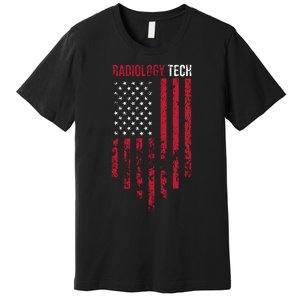 Radiology Tech American Flag Usa Xray Technologist Gift Premium T-Shirt