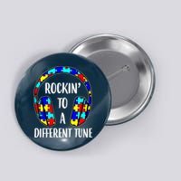 Rockin To A Different Tune Autism Awareness Button
