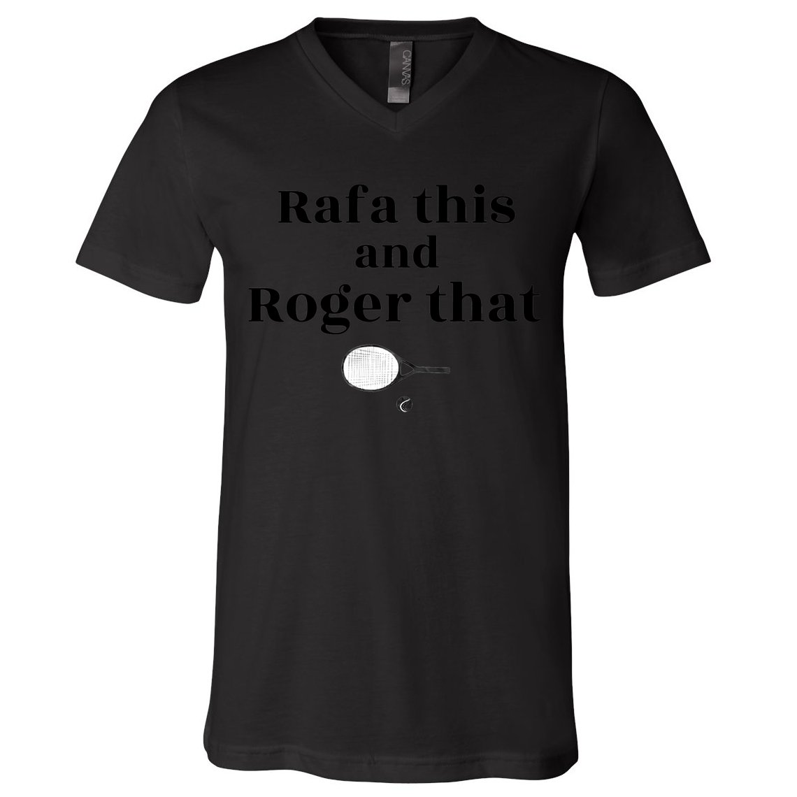 Rafa This And Roger That Roger Federer Lover Fan Thank You Tennis Lover V-Neck T-Shirt