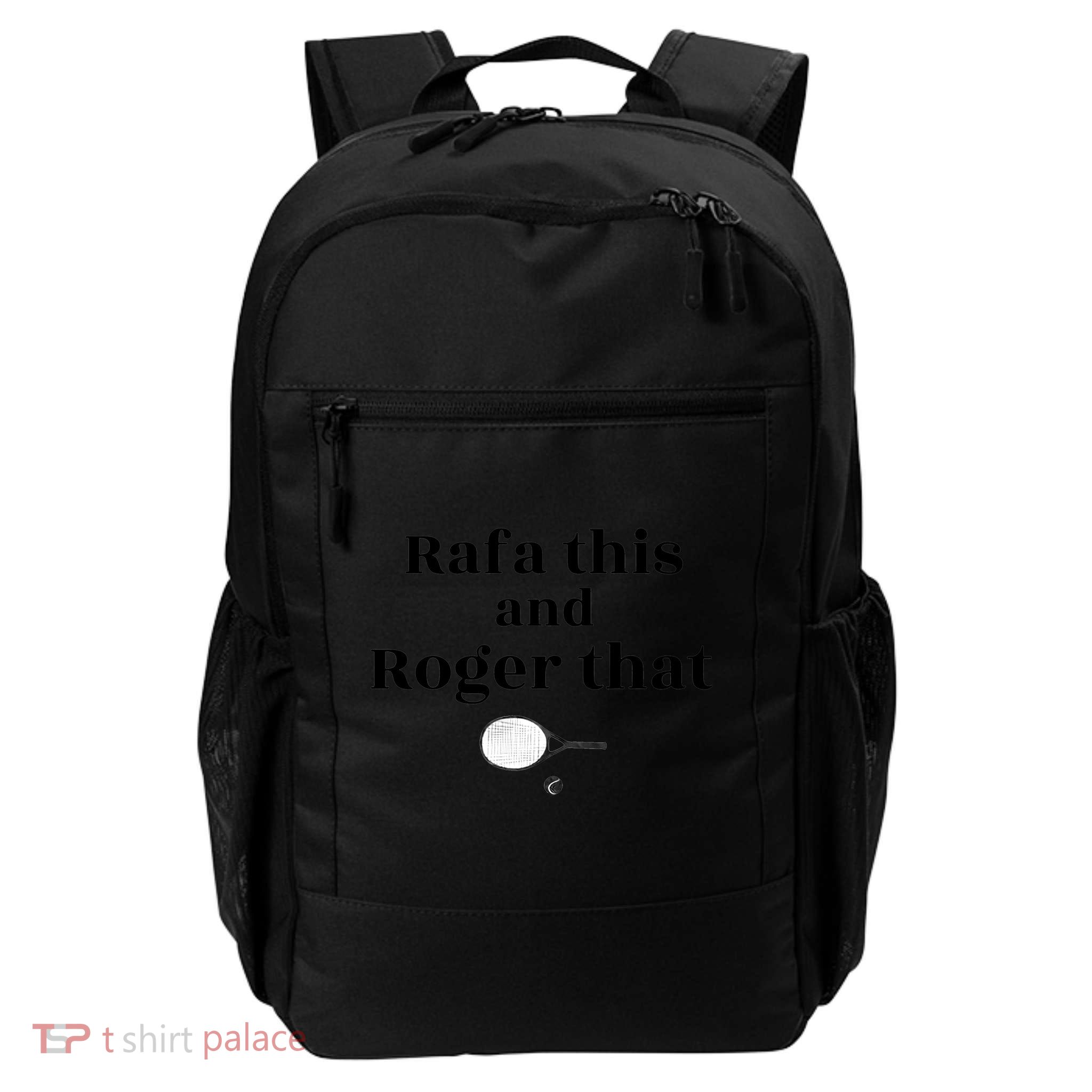 Rafa This And Roger That Roger Federer Lover Fan Thank You Tennis Lover Backpack