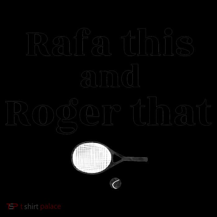 Rafa This And Roger That Roger Federer Lover Fan Thank You Tennis Lover 7-Panel Snapback Hat