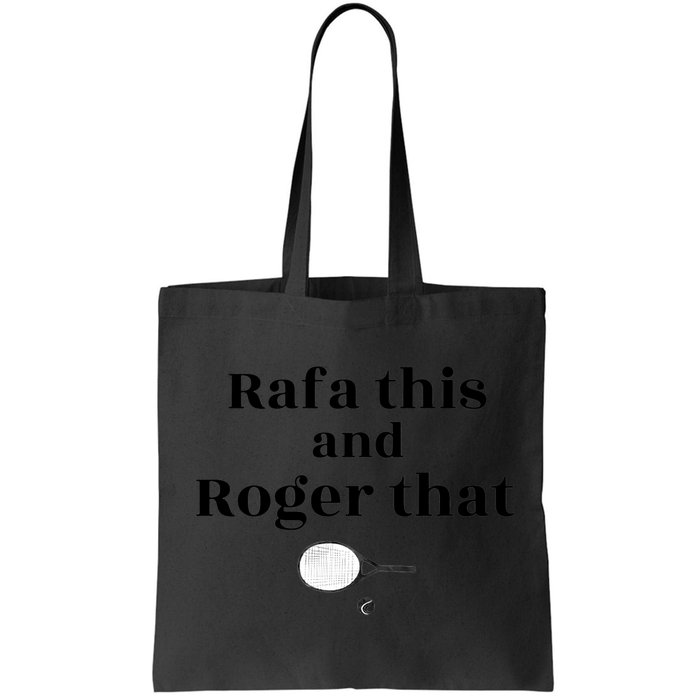 Rafa This And Roger That Roger Federer Lover Fan Thank You Tennis Lover Bag