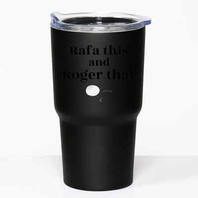 Rafa This And Roger That Roger Federer Lover Fan Thank You Tennis Lover Tumbler