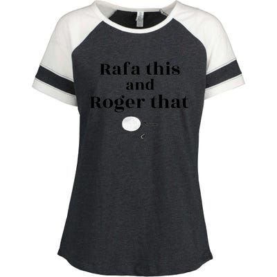 Rafa This And Roger That Roger Federer Lover Fan Thank You Tennis Lover Enza Ladies Jersey Colorblock Tee