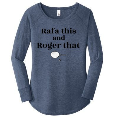 Rafa This And Roger That Roger Federer Lover Fan Thank You Tennis Lover Women's Perfect Tri Tunic Long Sleeve Shirt