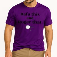 Rafa This And Roger That Roger Federer Lover Fan Thank You Tennis Lover Performance Shirt