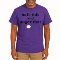Rafa This And Roger That Roger Federer Lover Fan Thank You Tennis Lover Tall T-Shirt