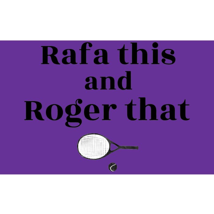 Rafa This And Roger That Roger Federer Lover Fan Thank You Tennis Lover Bumper Sticker