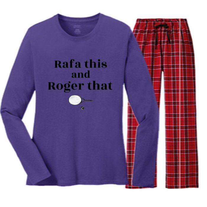 Rafa This And Roger That Roger Federer Lover Fan Thank You Tennis Lover Women's Long Sleeve Flannel Pajama Set 