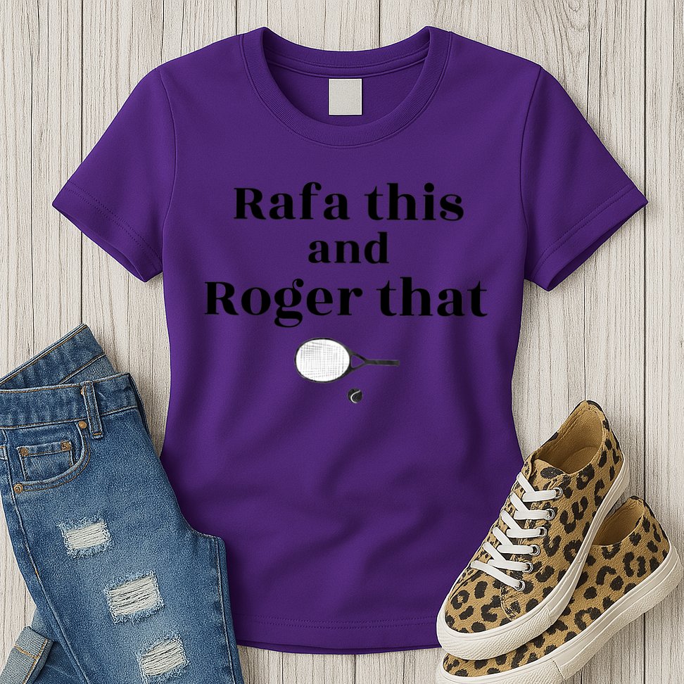 Rafa This And Roger That Roger Federer Lover Fan Thank You Tennis Lover Womens T-Shirt