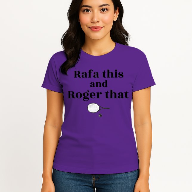Rafa This And Roger That Roger Federer Lover Fan Thank You Tennis Lover Womens T-Shirt