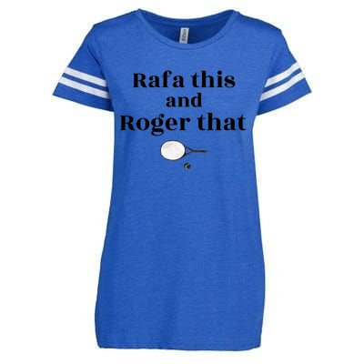 Rafa This And Roger That Roger Federer Lover Fan Thank You Tennis Lover Enza Ladies Jersey Football T-Shirt