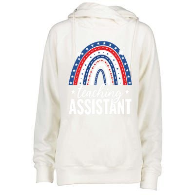 Rainbow Teaching Assistant 4th Of July Usa America Patriotic Gift Womens Funnel Neck Pullover Hood