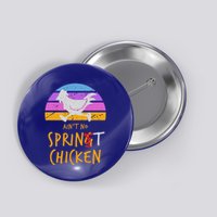 Running Top Aint No Sprint Chicken Button