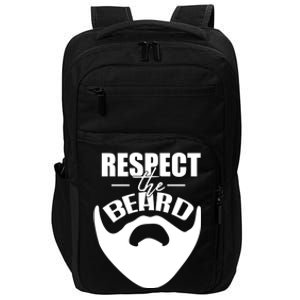 Respect The Beard Gift For Dad Uncle Gift Impact Tech Backpack