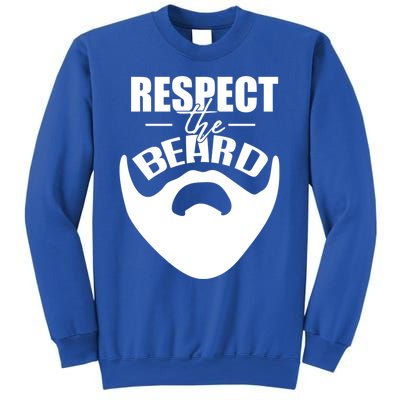 Respect The Beard Gift For Dad Uncle Gift Sweatshirt