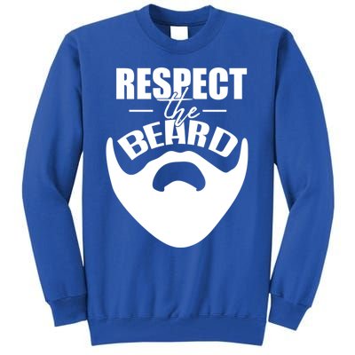 Respect The Beard Gift For Dad Uncle Gift Tall Sweatshirt