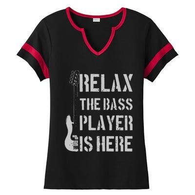 Relax The Bass Player Is Here Funny Guitar Bassist Gift Ladies Halftime Notch Neck Tee