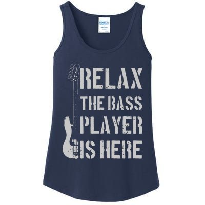 Relax The Bass Player Is Here Funny Guitar Bassist Gift Ladies Essential Tank