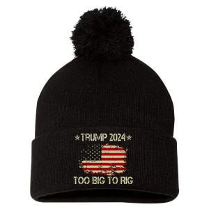 Retro Too Big To Rig Trump Quote President 2024 Us Flag Pom Pom 12in Knit Beanie