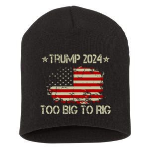 Retro Too Big To Rig Trump Quote President 2024 Us Flag Short Acrylic Beanie