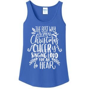 Retro The Best Way To Spread Christmas Cheer Is Singing Loud Meaningful Gift Ladies Essential Tank