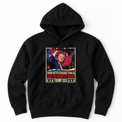 Retro Trump Better Coverage Than 5g Can You Hear Us Now Hoodie
